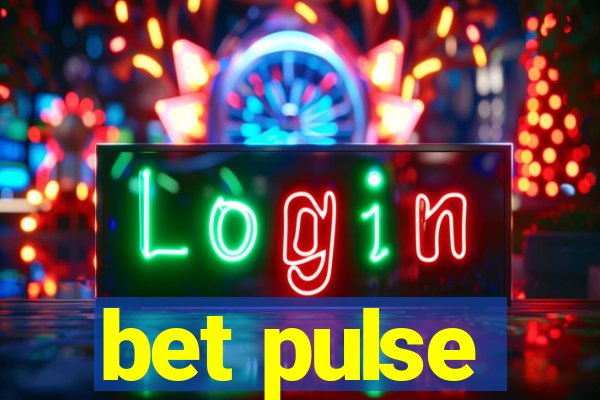 bet pulse
